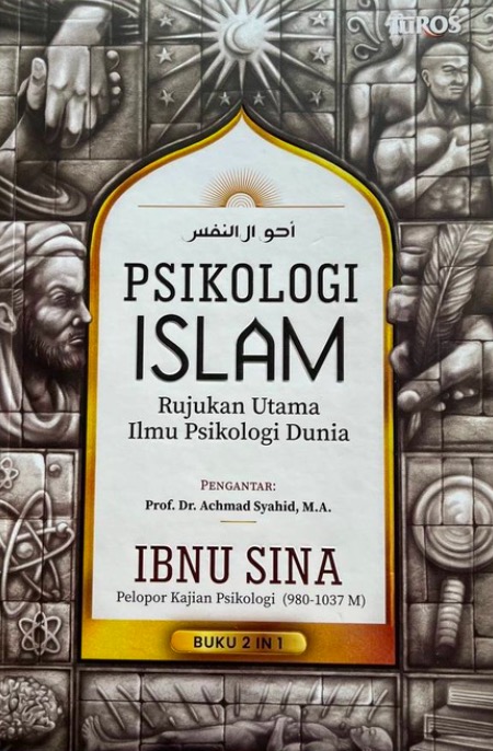 Psikologi Islam: Rujukan Utama Ilmu Psikologi Dunia