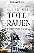 Tote Frauen schweigen nicht by Ralph Neubauer