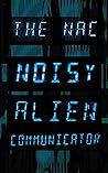 Noisy Alien Commu...