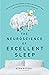 The Neuroscience of Excellent Sleep: Practical advice and mindfulness techniques backed by science to improve your sleep and manage insomnia from Australia's authority on stress and brain performance