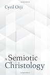 A Semiotic Christology