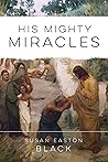 His Mighty Miracles
