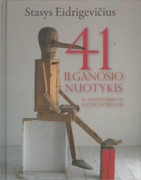 41 Ilganosio nuotykis. 41 Adventures of a Long-Nosed Lad