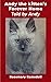 Andy the kitten's Forever Home Told by Andy by Rosemary Ramsdell