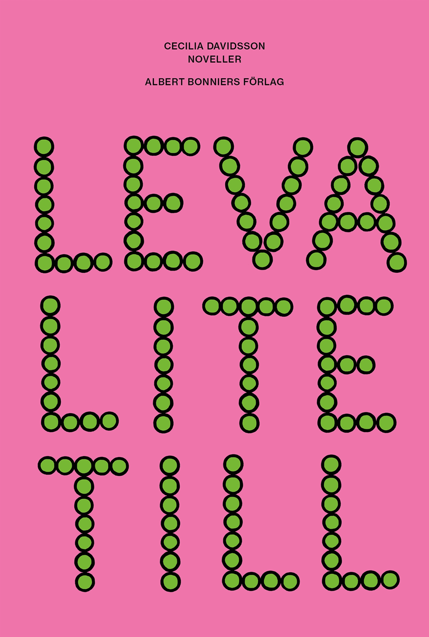Leva lite till (Hardcover)