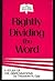 Rightly Dividing the Word (The Open Bible Study Series)