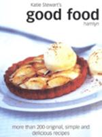 Katie Stewart's Good Food
