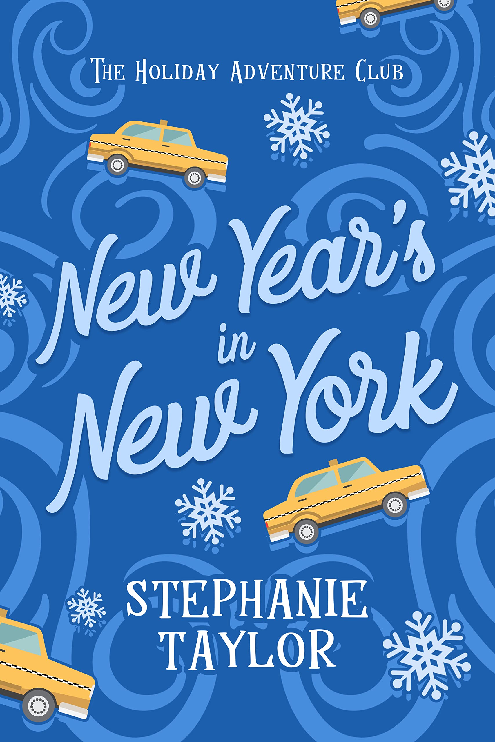 New Year's in New York (The Holiday Adventure Club #10)