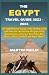 THE EGYPT TRAVEL GUIDE 2023...