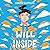 Will on the Inside