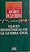 Claves económicas de la Guerra Civil