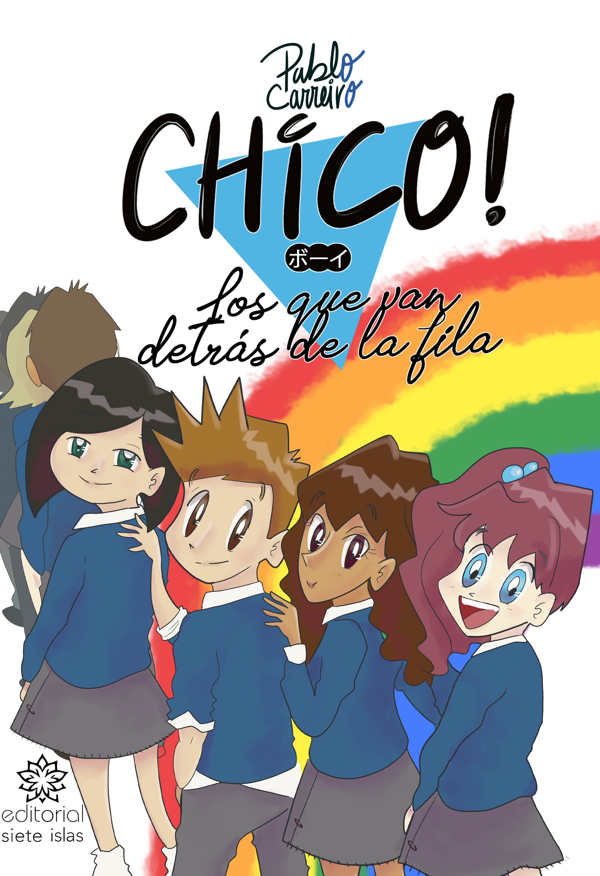 Chico! Los que van detrás de la fila (Paperback)
