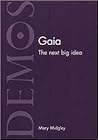 Gaia: the Next Big Idea