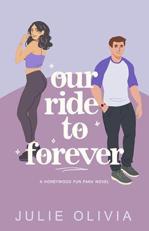 Our Ride to Forever (Honeywood, #3)