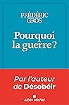 Pourquoi la guerre ?