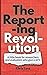 The Reporting Revolution: A...