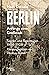 Berlin - Anfänge einer Großstadt