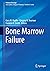 Bone Marrow Failure (Pediatric Oncology)