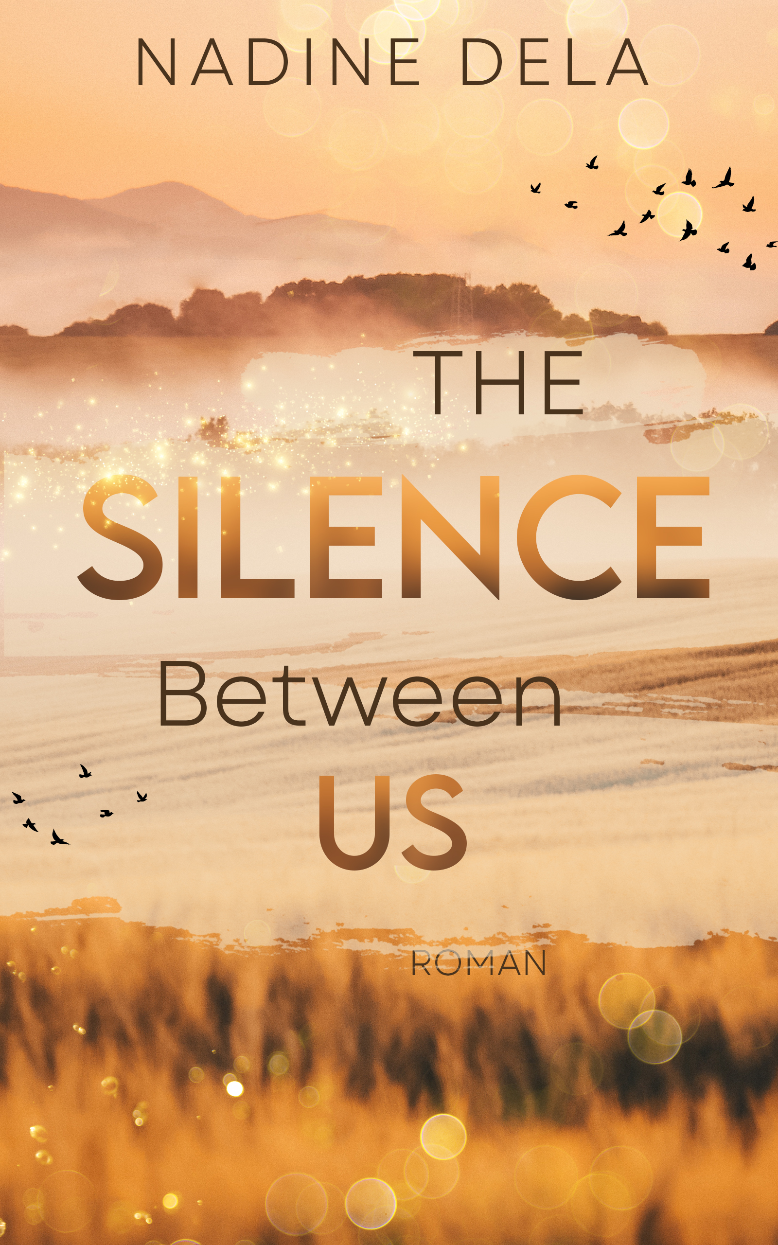 The Silence Between Us