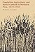 Plantation Agriculture and Social Control in Northern Peru, 1875–1933 (Llilas Latin American Monograph Book 62)