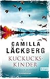 Kuckuckskinder by Camilla Läckberg