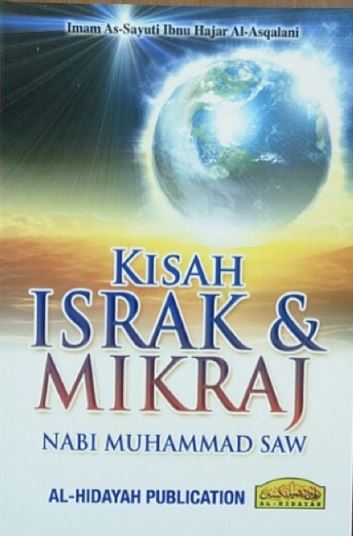 Kisah Israk & Mikraj Nabi Muhammad ﷺ (Paperback)