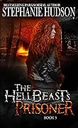 The HellBeast&#x27;s Prisoner (The HellBeast King, #5) 