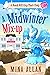 A Midwinter Mix-up