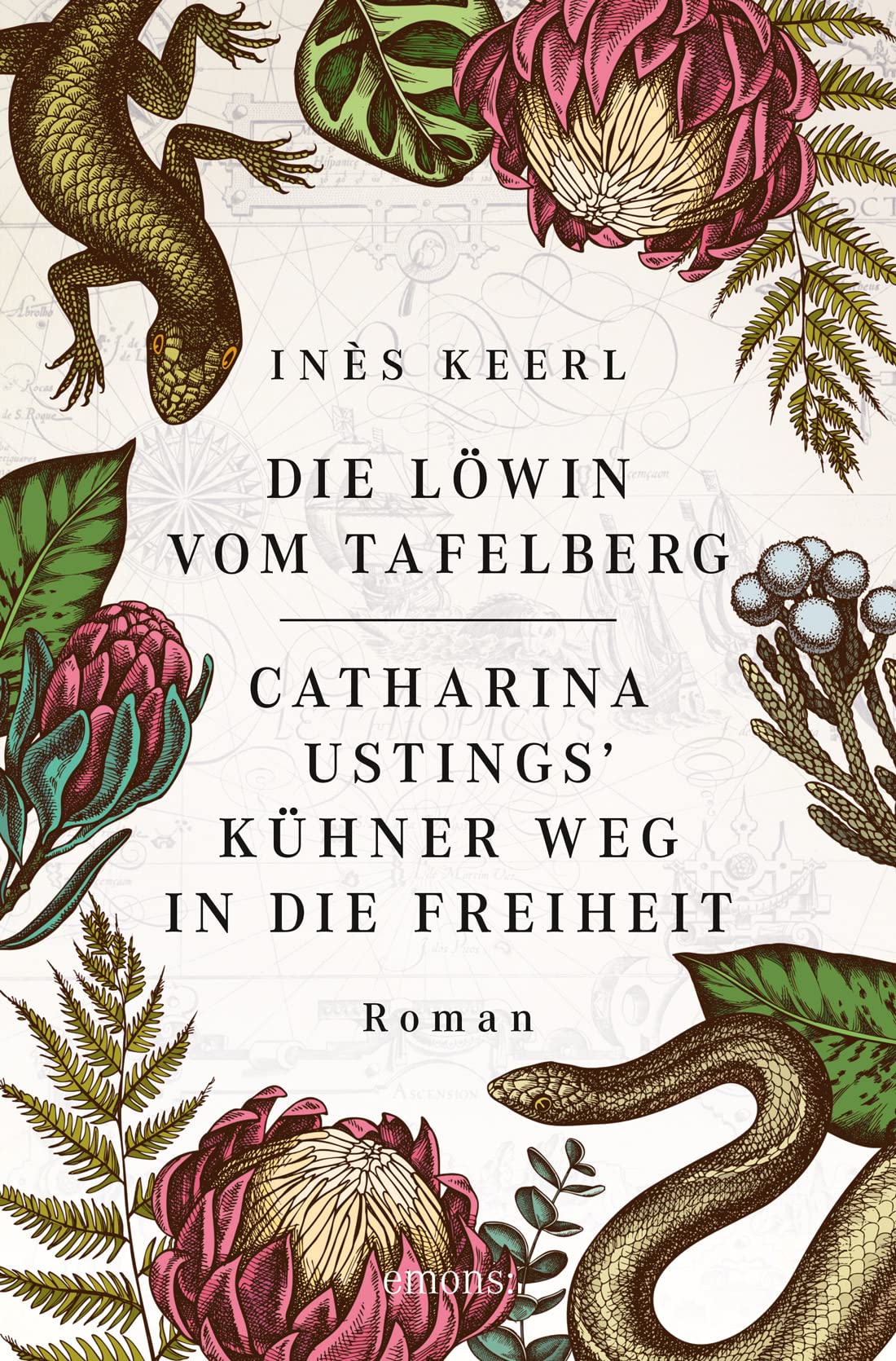 Die Löwin vom Tafelberg. Catharina Ustings' kühner Weg in die Freiheit: Roman (German Edition)