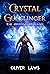 Crystal Gunslinger - The Ob...