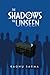 The Shadows of the Unseen