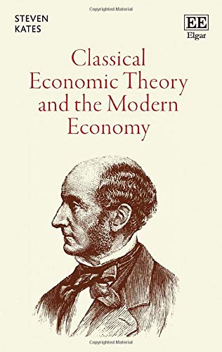 Classical Economic Theory and the Modern Economy (Hardcover)
