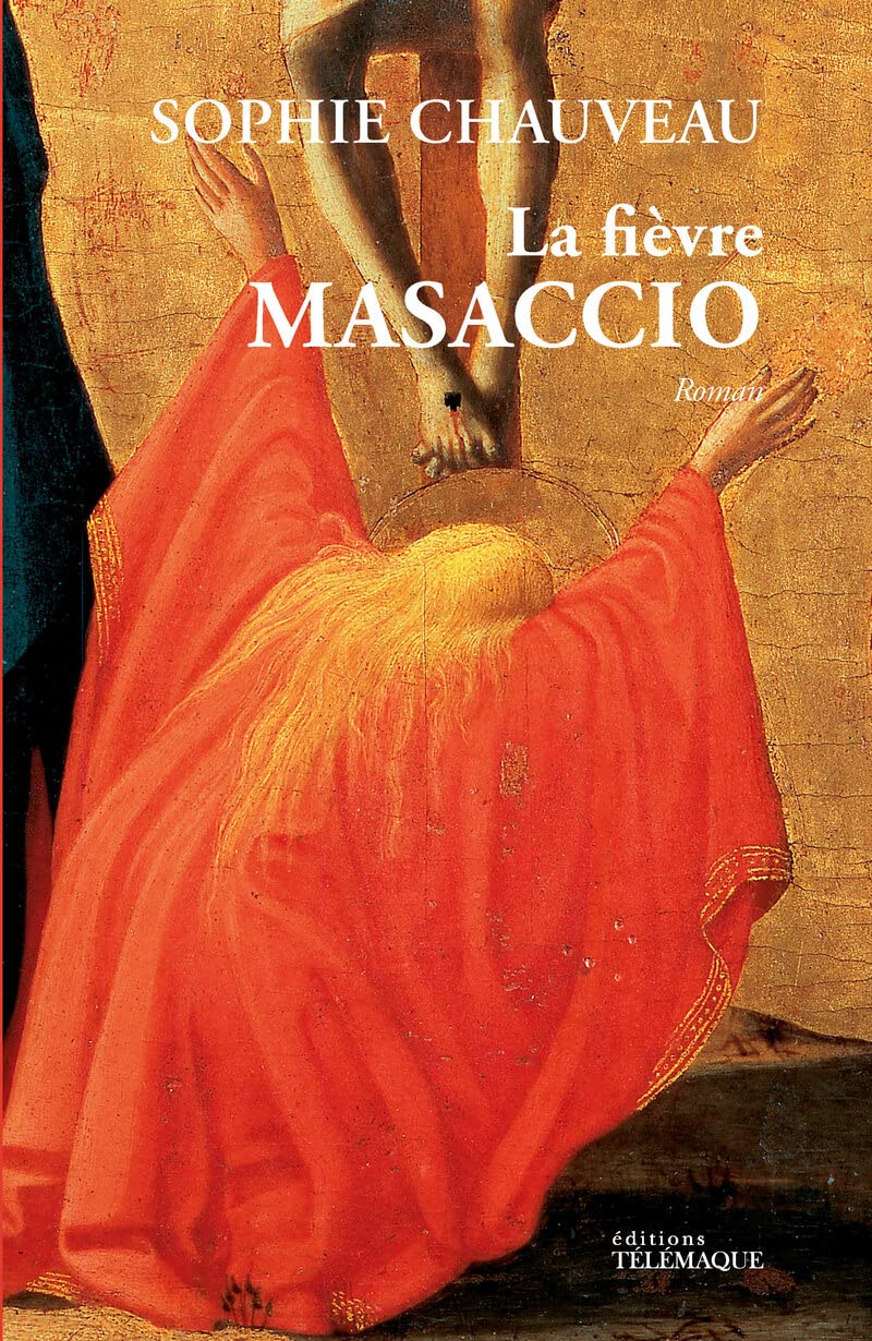 La Fièvre Masaccio (Paperback)