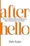 After Hello: How ...
