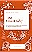 The Smart Way: How Entrepre...