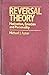 Reversal Theory: Motivation, Emotion, and Personality