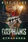 Strangers (The Orphans #3) Strangers (The Orphans #3)