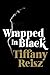 Wrapped in Black: More Winter Tales (The Original Sinners Christmas Stories)