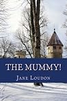 The Mummy!