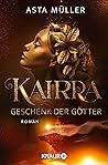 Kairra - Geschenk der Götter