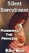 Silent Executioner Punishin...