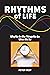 Rhythms of Life: Why we do ...