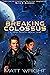 Breaking Colossus (Stars Re...