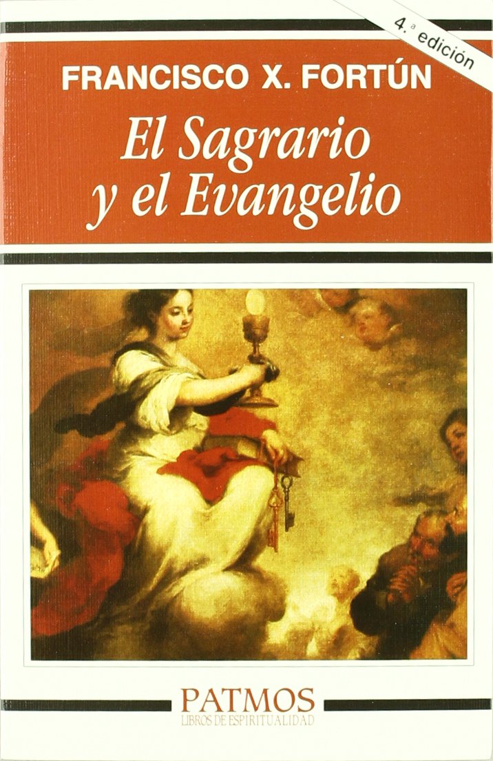 El Sagrario y el Evangelio (Paperback)