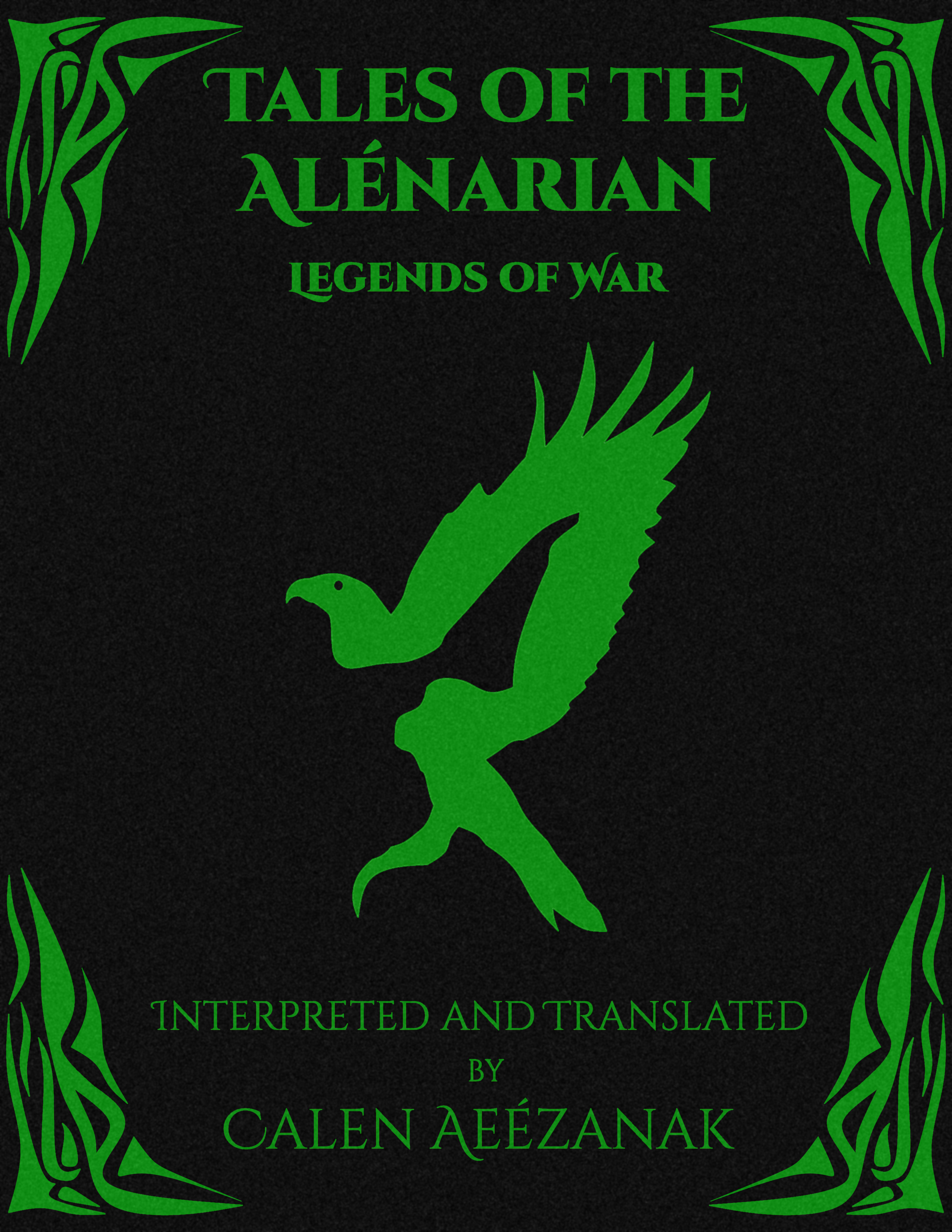 Tales of the Alénarian: Legends of War (Tales of the Alénarian #1)