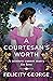 A Courtesan's Worth (Gentle...