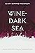 Wine-Dark Sea: New & Select...