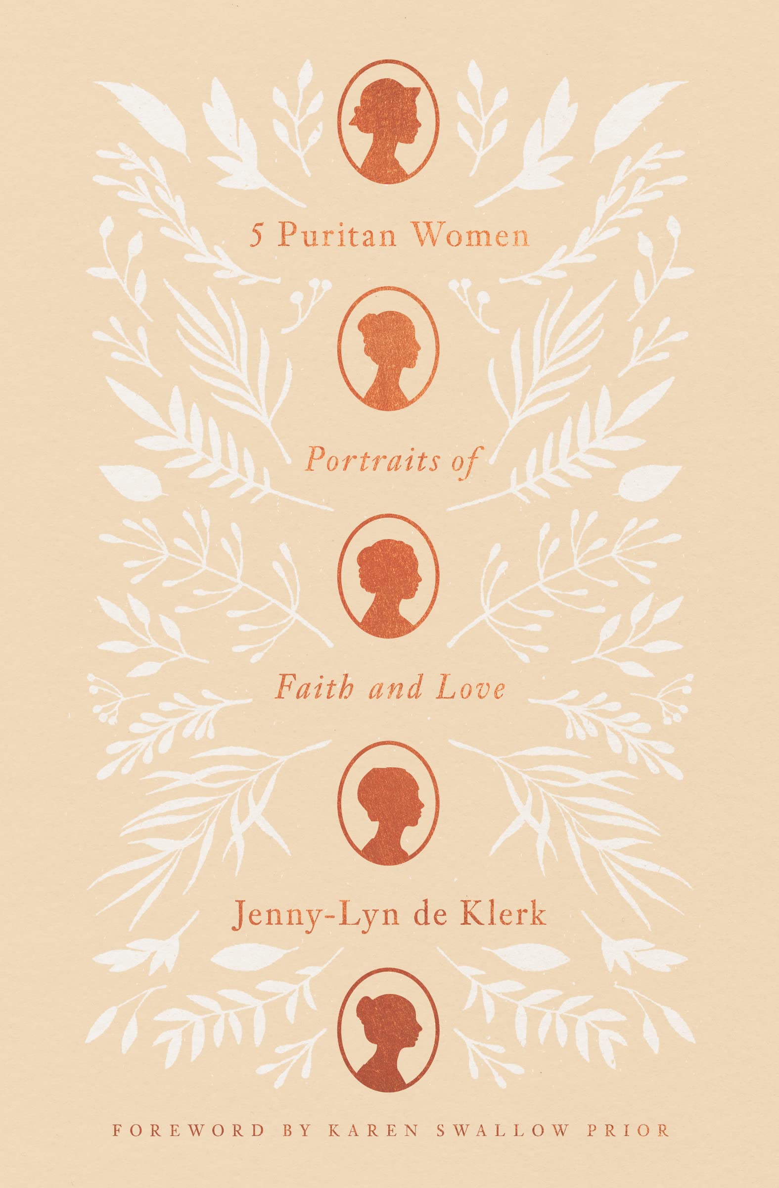 5 Puritan Women: Portraits of Faith and Love (Paperback)