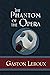 The Phantom of the Opera (Reader's Library Classics)