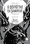 O Despertar do So...